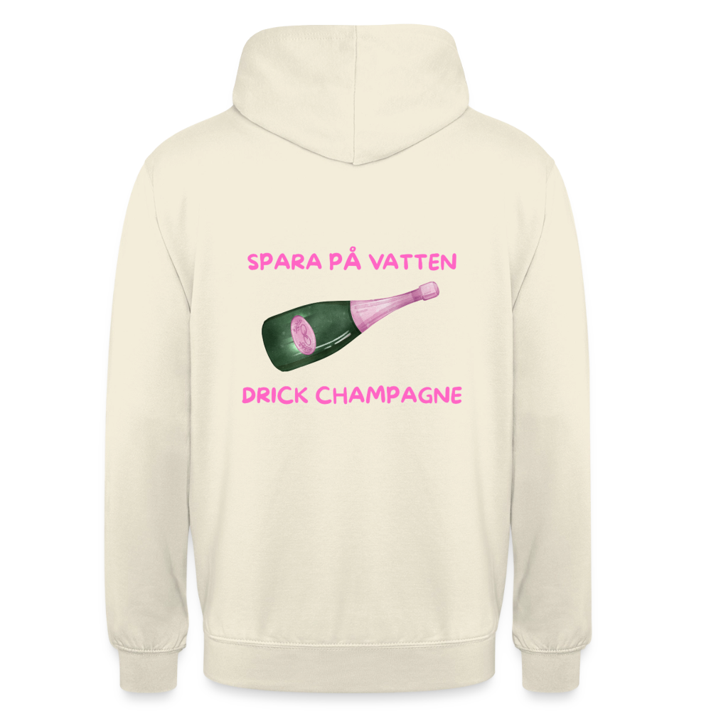 Spara på vatten, drick champagne Hoodie Unisex - vaniljmilkshake