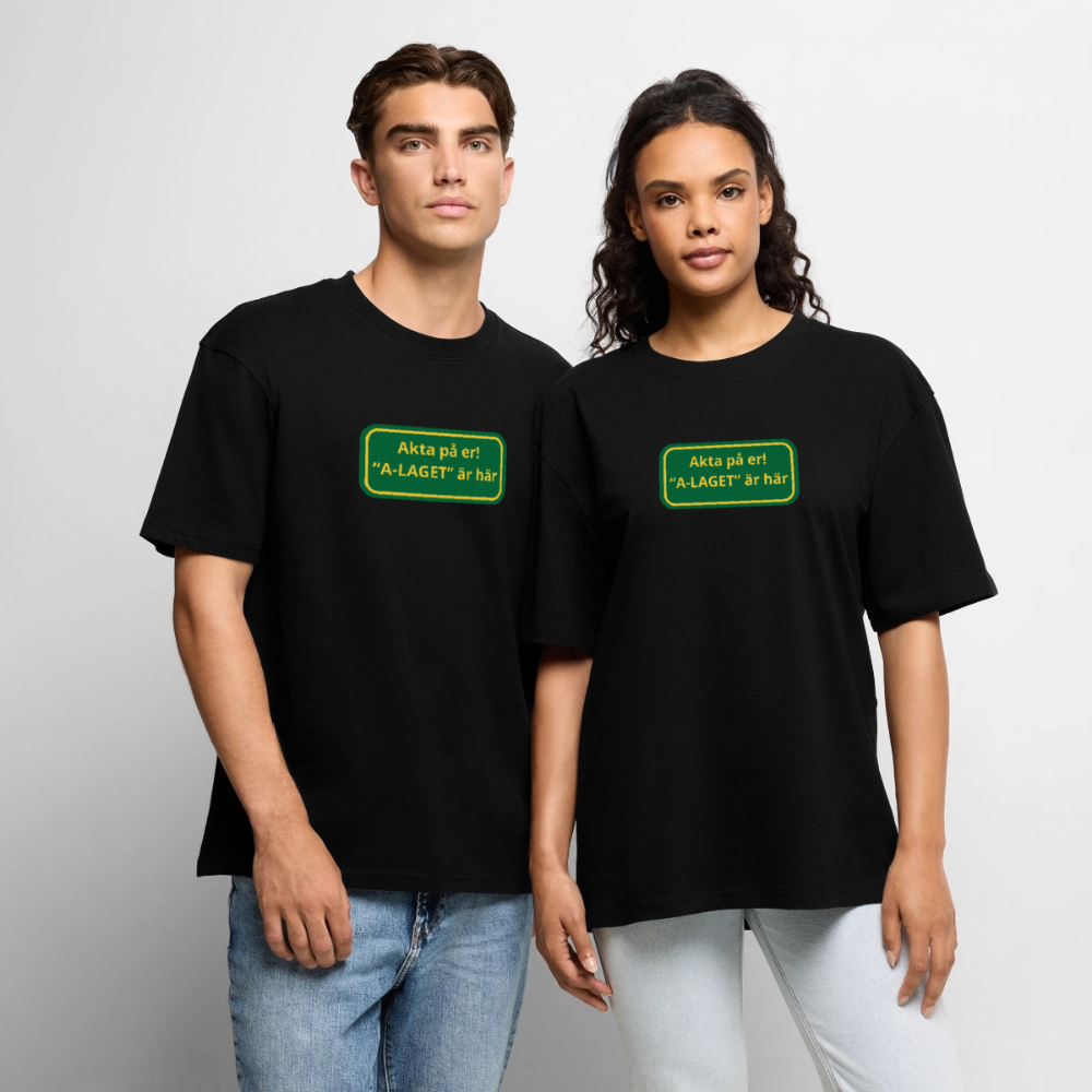 Akta på er A-laget är här oversized premium-T-shirt unisex - svart