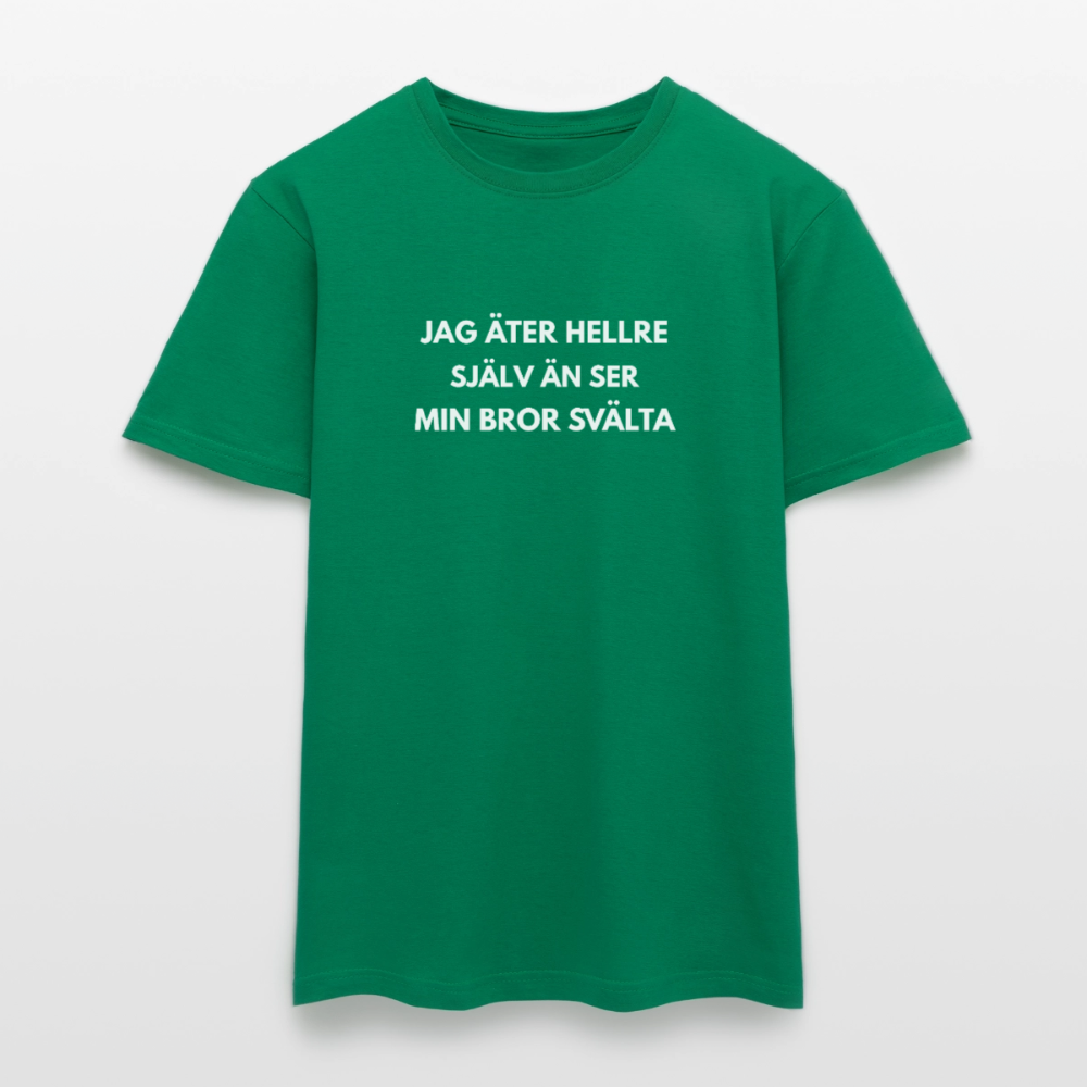 Jag äter hellre själv än ser min bror svälta T-shirt herr - kellygrön