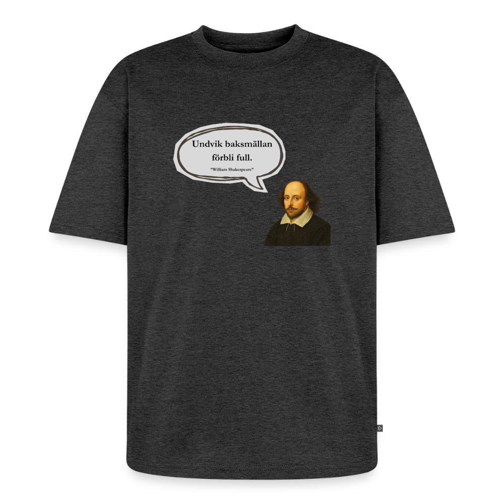 Undvik baksmällan förbli full oversized premium-T-shirt unisex - antracitmelerad