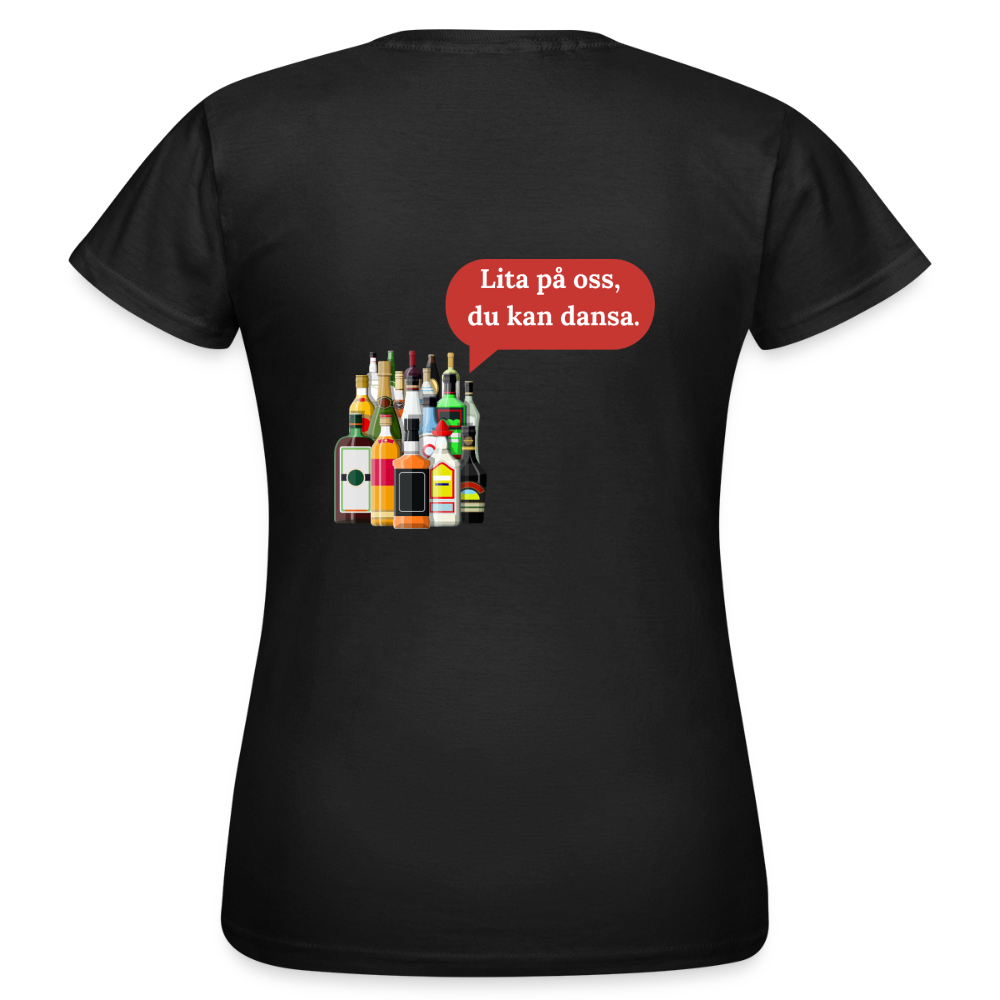 Lita på oss, du kan dansa T-shirt Dam - svart