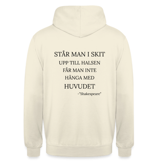Står man i skit upp till halsen får man inte hänga med huvudet Hoodie Unisex - vaniljmilkshake