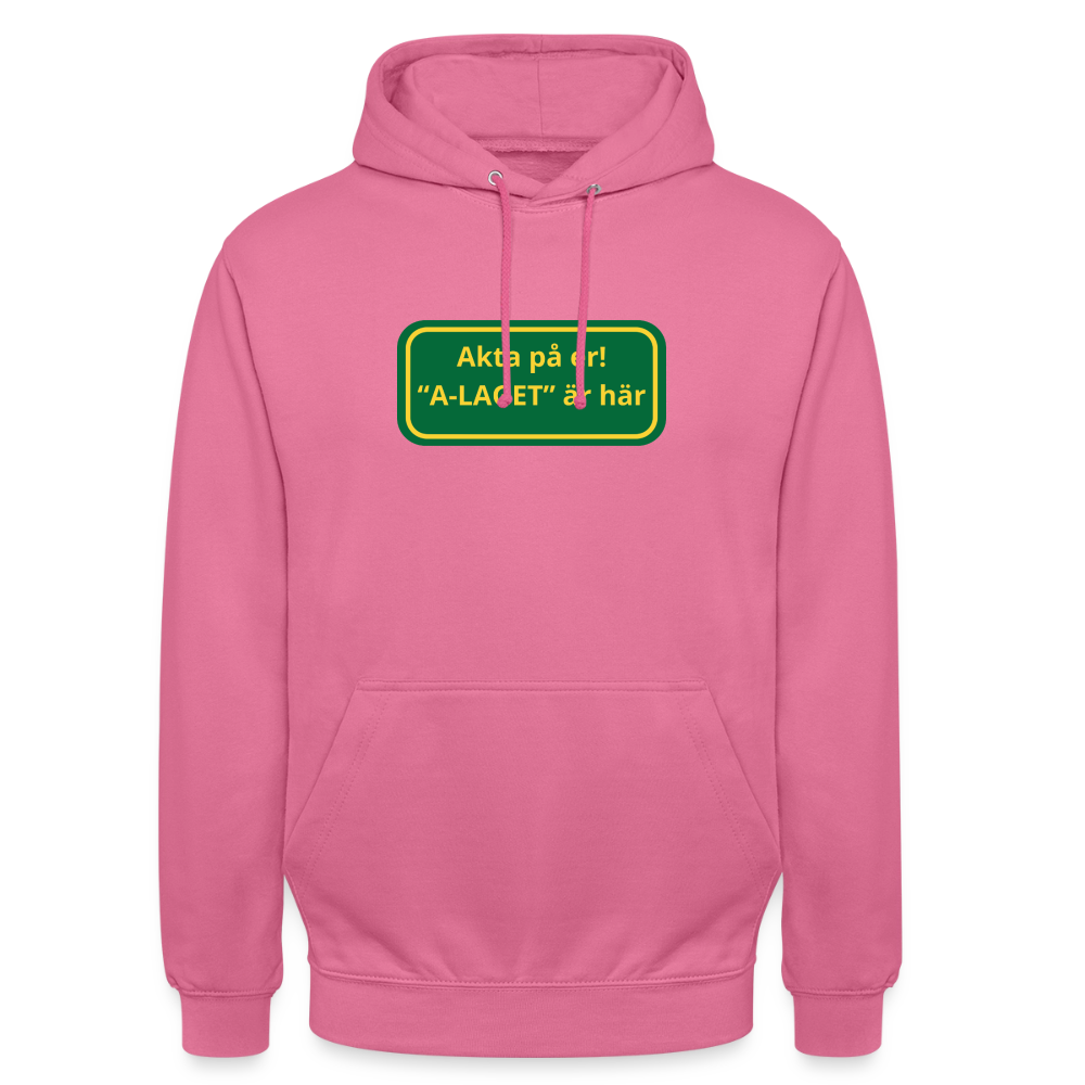 Akta på er A-laget är här Hoodie unisex - rosa