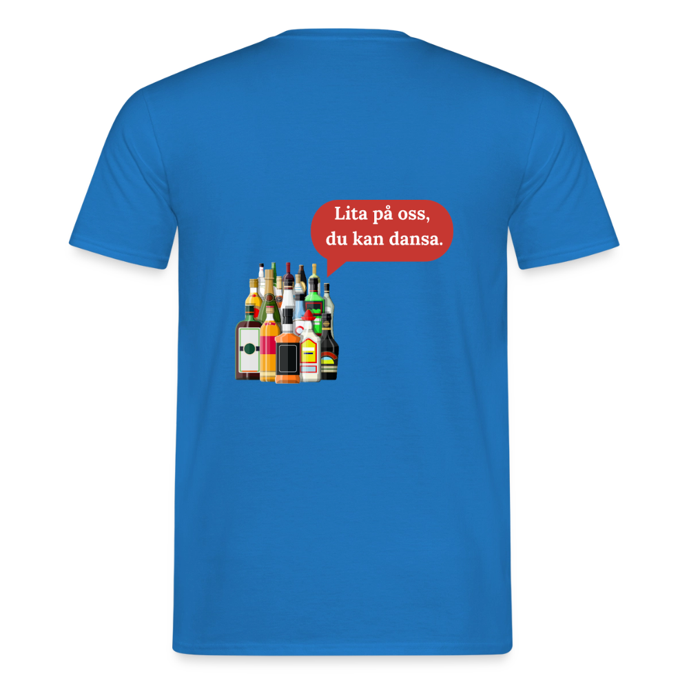 Lita på oss, du kan dansa T-shirt Herr - kungsblå