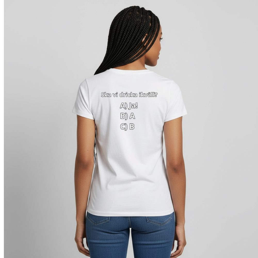 Ska vi dricka ikväll? T-shirt Dam - vit
