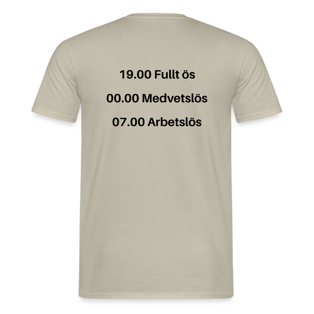 Fullt ös, medvetslös och arbetslös T-shirt herr - sandbeige