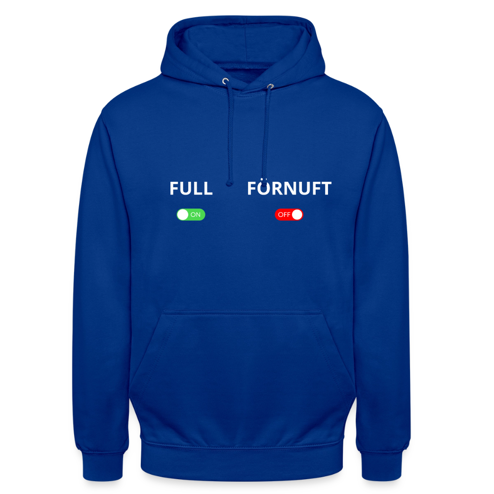 Full on, Förnuft off Hoodie Unisex - kungsblå