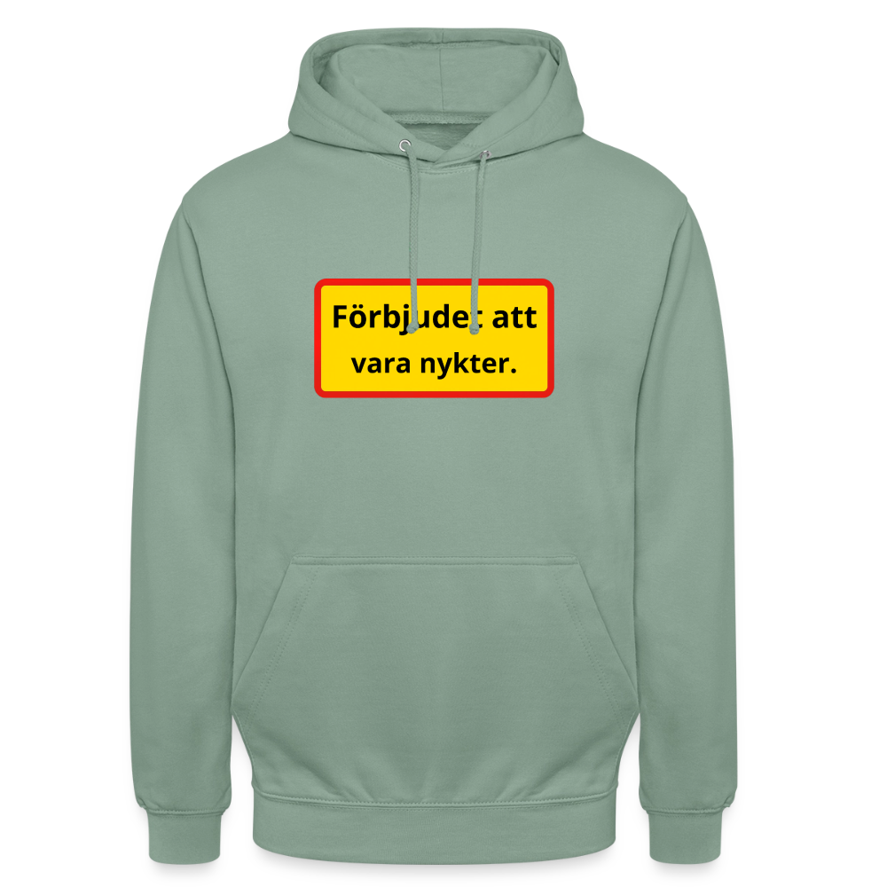 Förbjudet att vara nykter Hoodie Unisex - grågrön