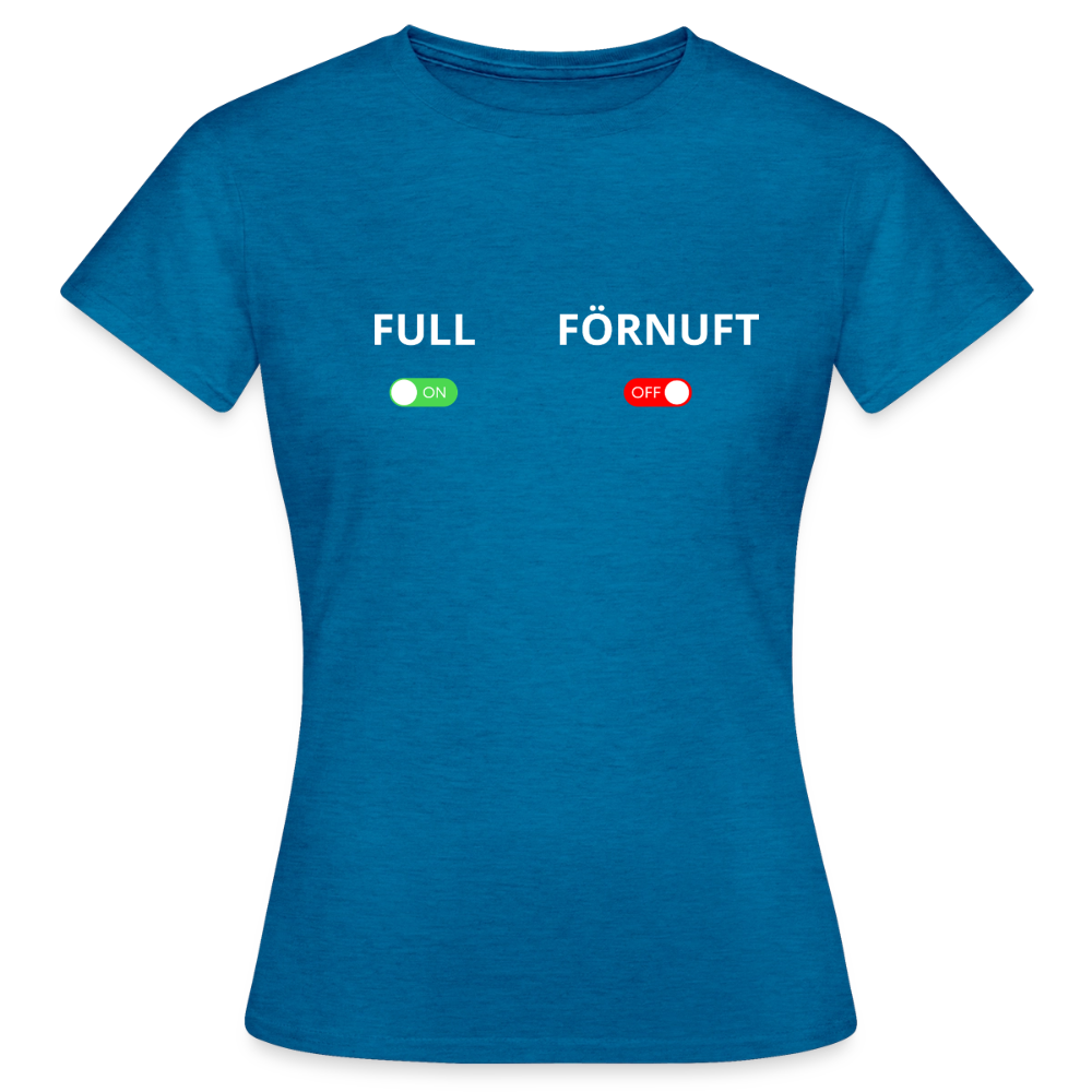 Full on, Förnuft off T-shirt Dam - antikblå safirljung