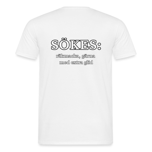Sökes: Räkmacka, gärna med extra glid T-shirt Herr - vit
