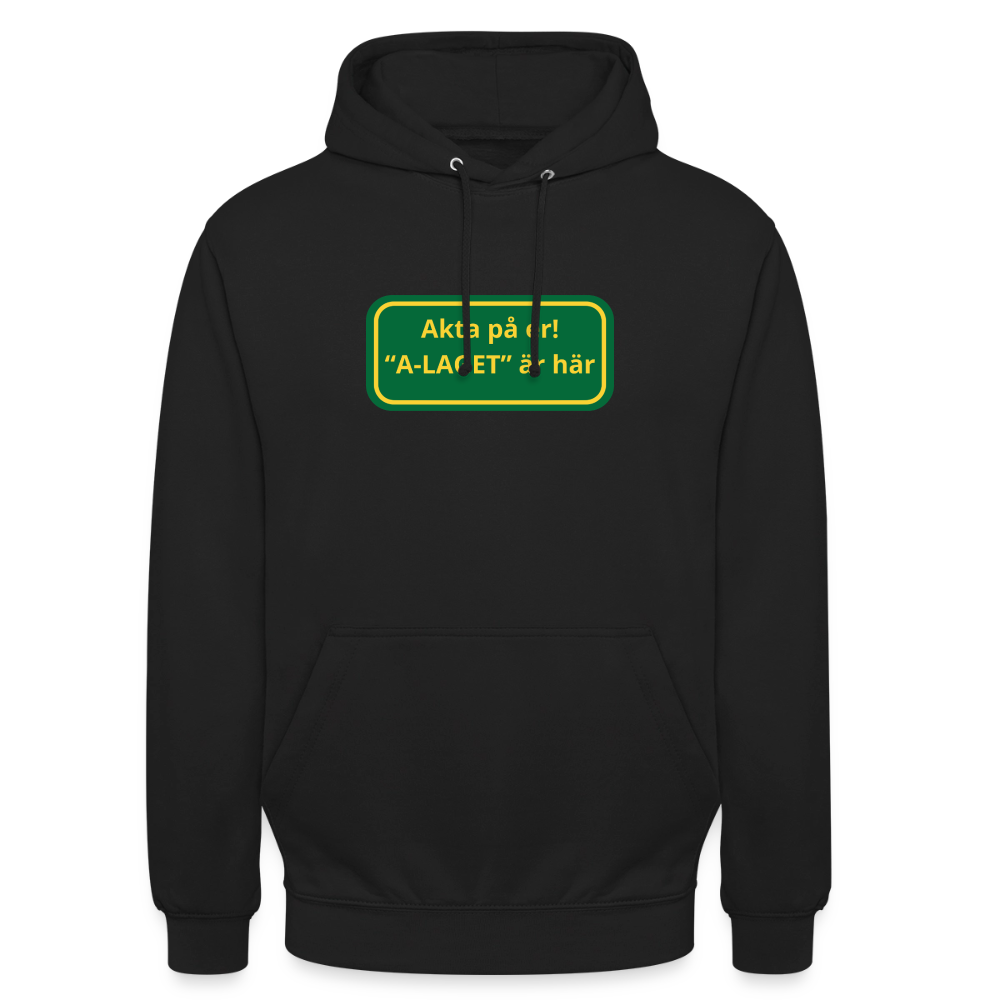 Akta på er A-laget är här Hoodie unisex - svart