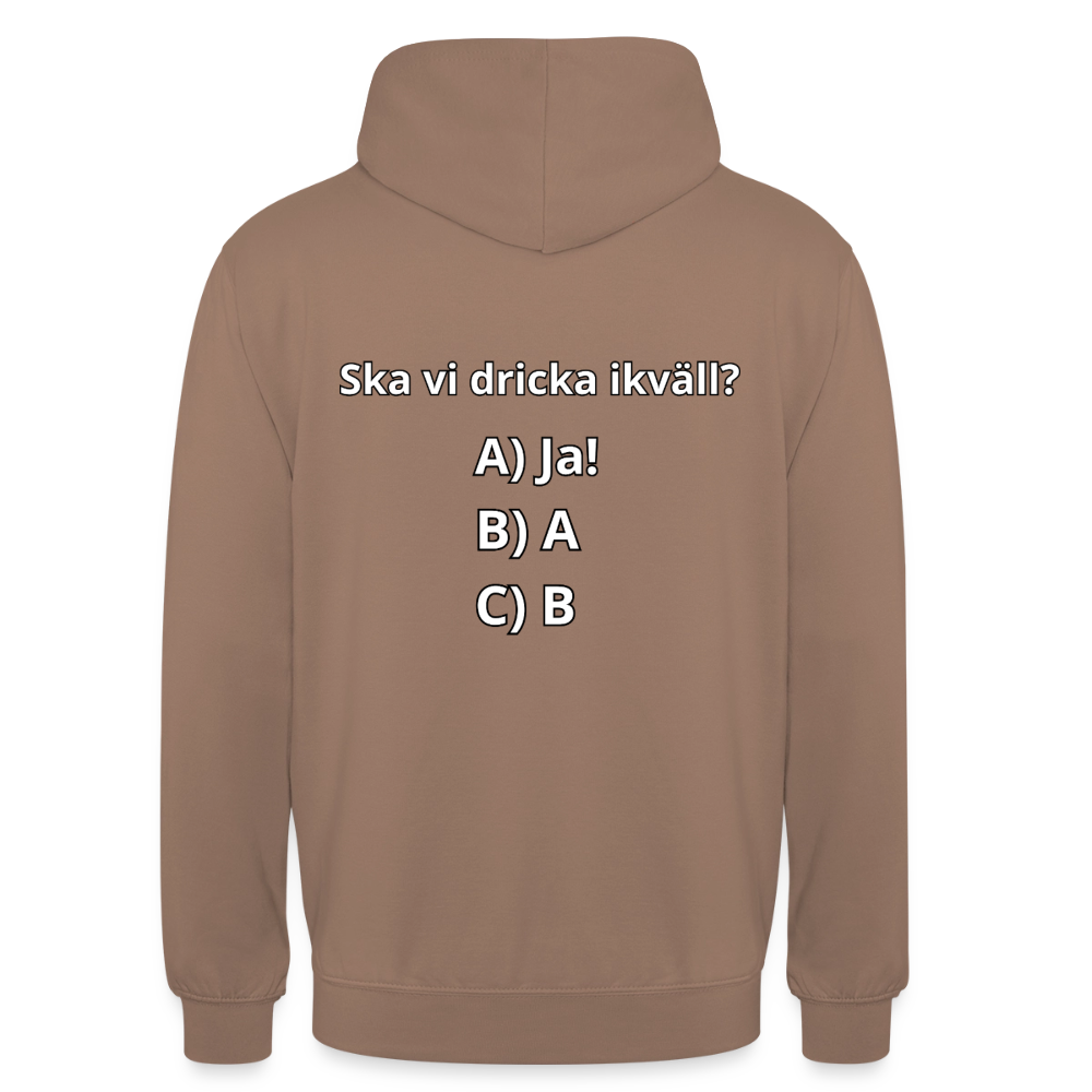 Ska vi dricka ikväll? Luvtröja Unisex - mocka
