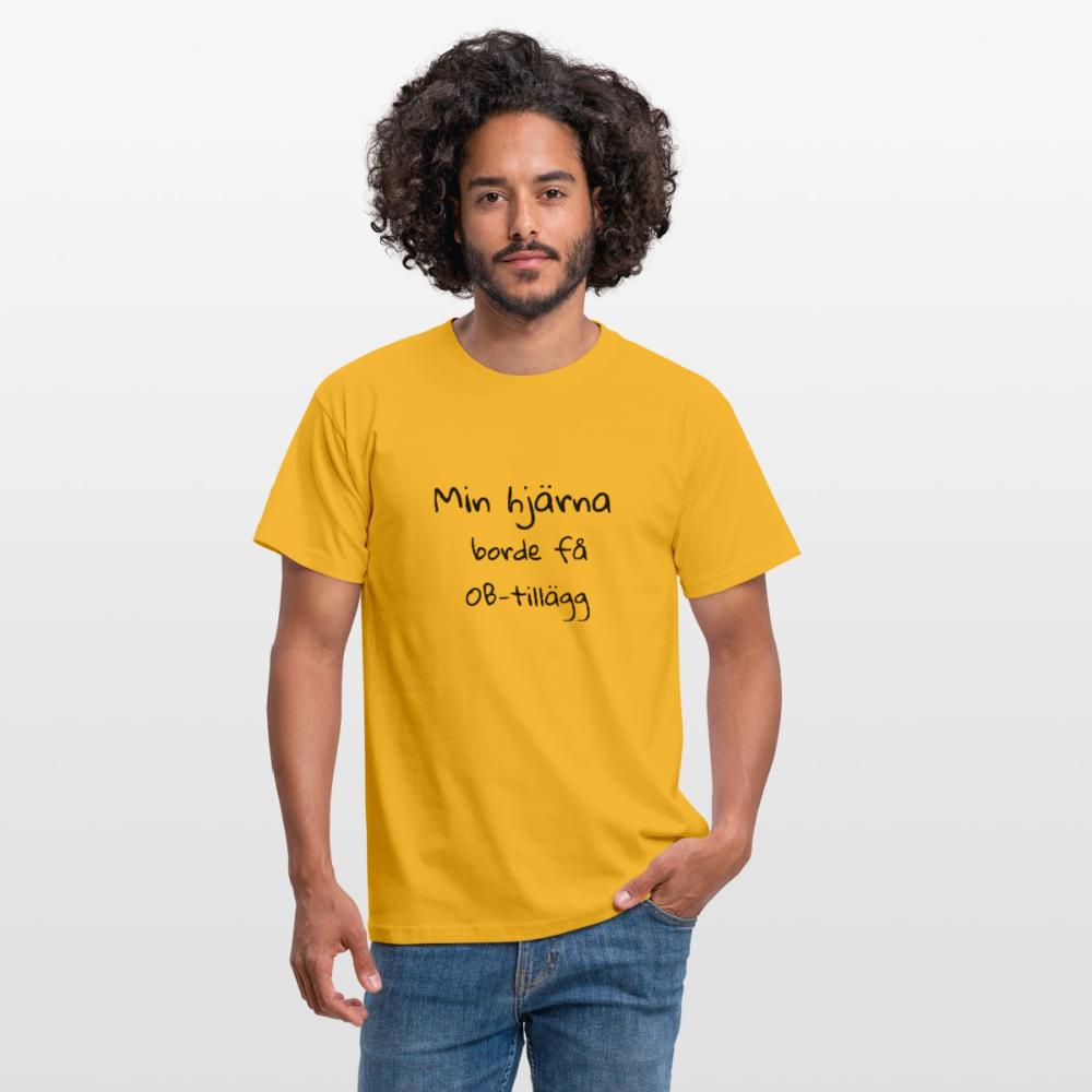 Min hjärna borde få OB-tillägg T-shirt herr - gul