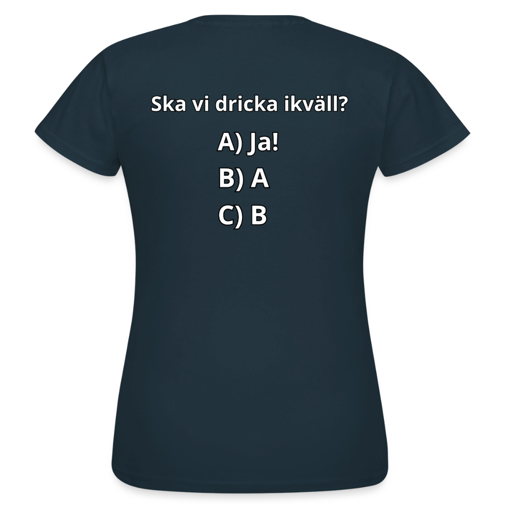 Ska vi dricka ikväll? T-shirt Dam - marinblå