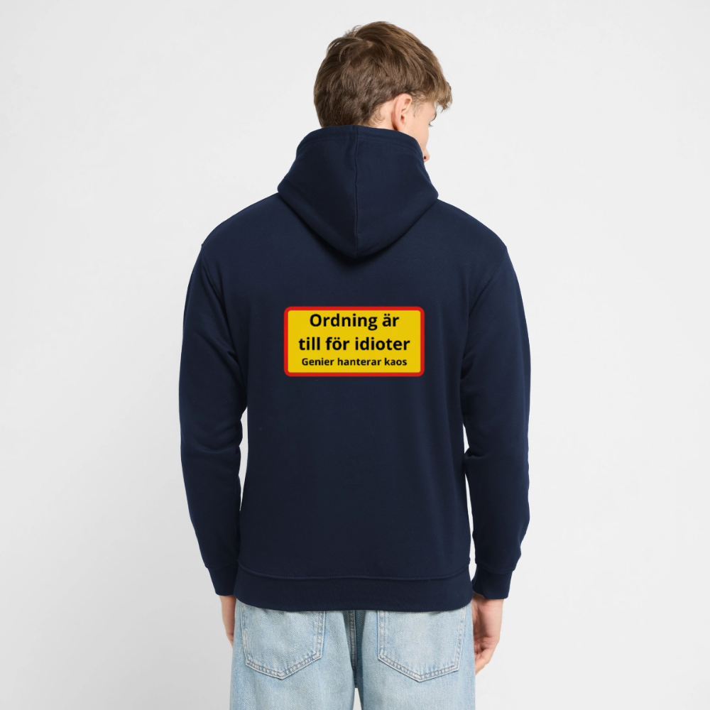 Ordning är till för idioter, genier hanterar kaos Hoodie Unisex - marinblå