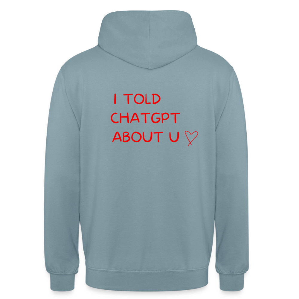 I told ChatGPT about u Hoodie Unisex - dimblå