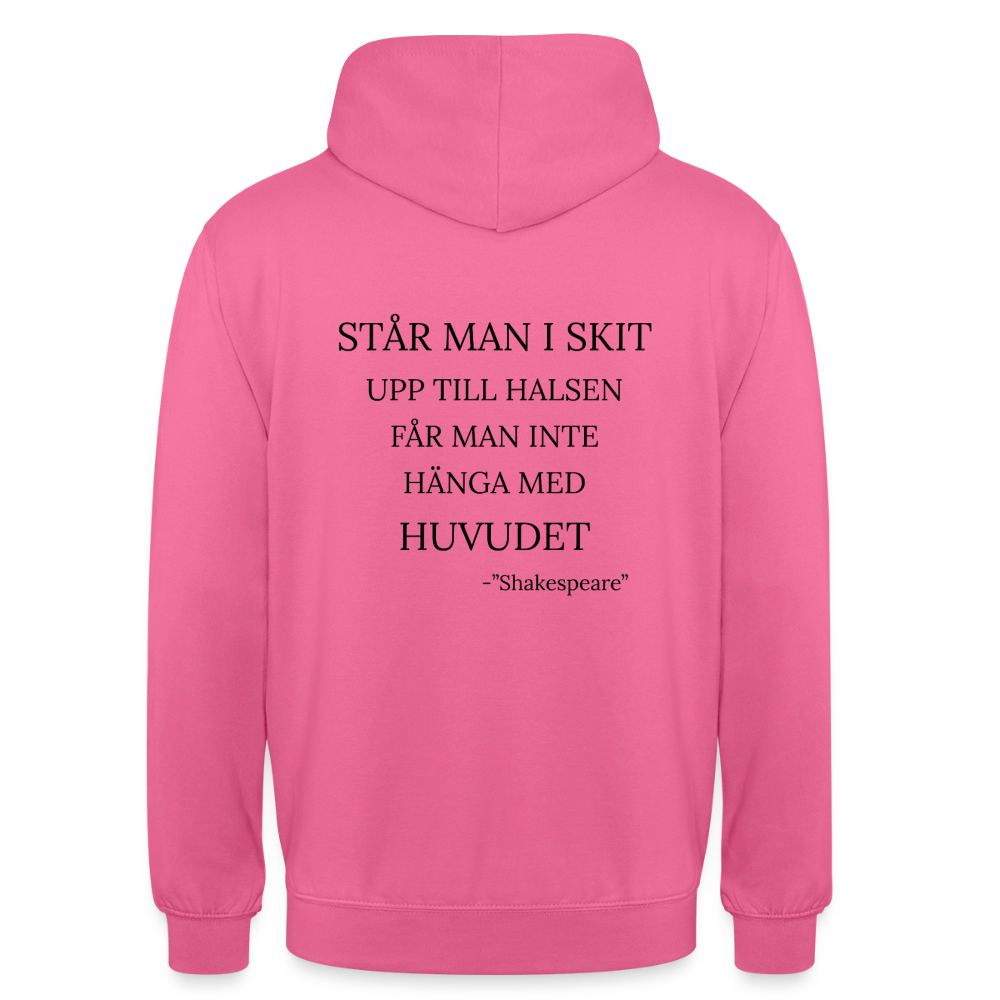 Står man i skit upp till halsen får man inte hänga med huvudet Hoodie Unisex - rosa