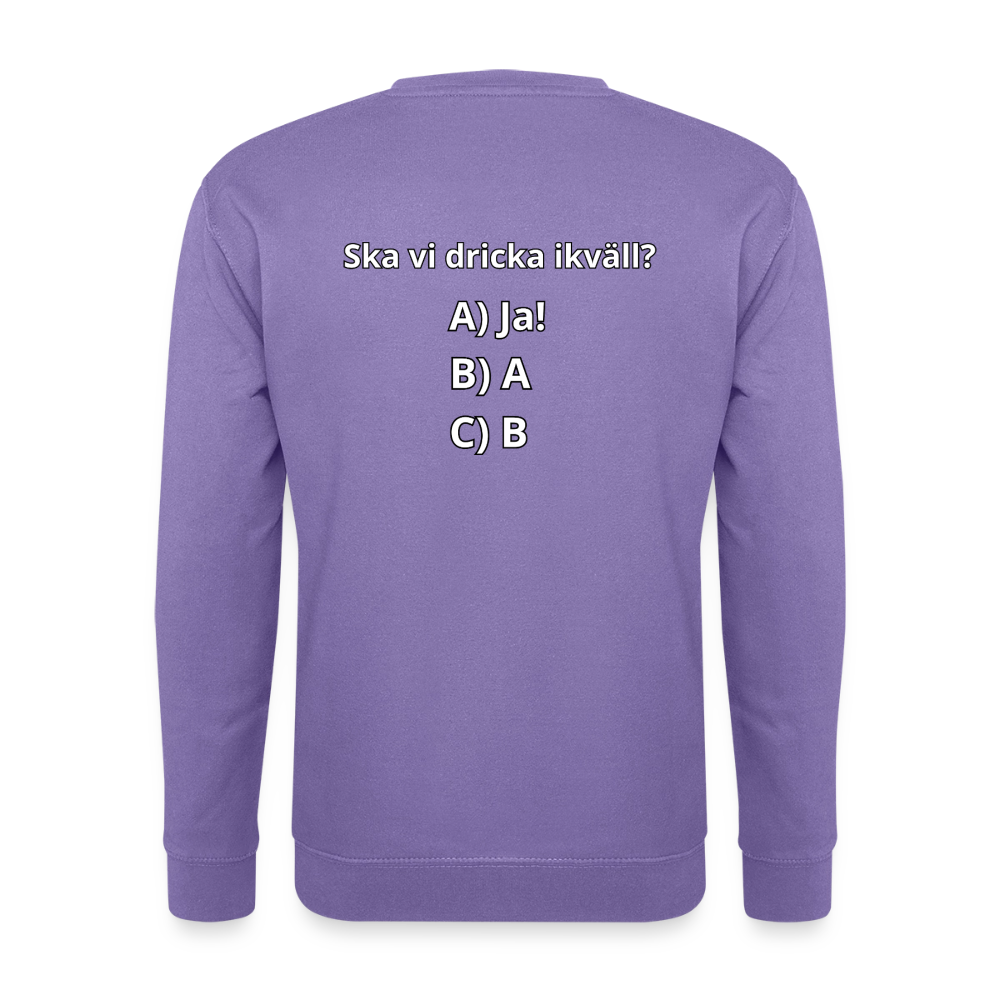 Ska vi dricka ikväll? Tröja Unisex - lavendel
