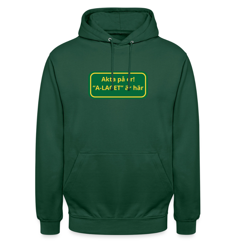 Akta på er A-laget är här Hoodie unisex - buteljgrön