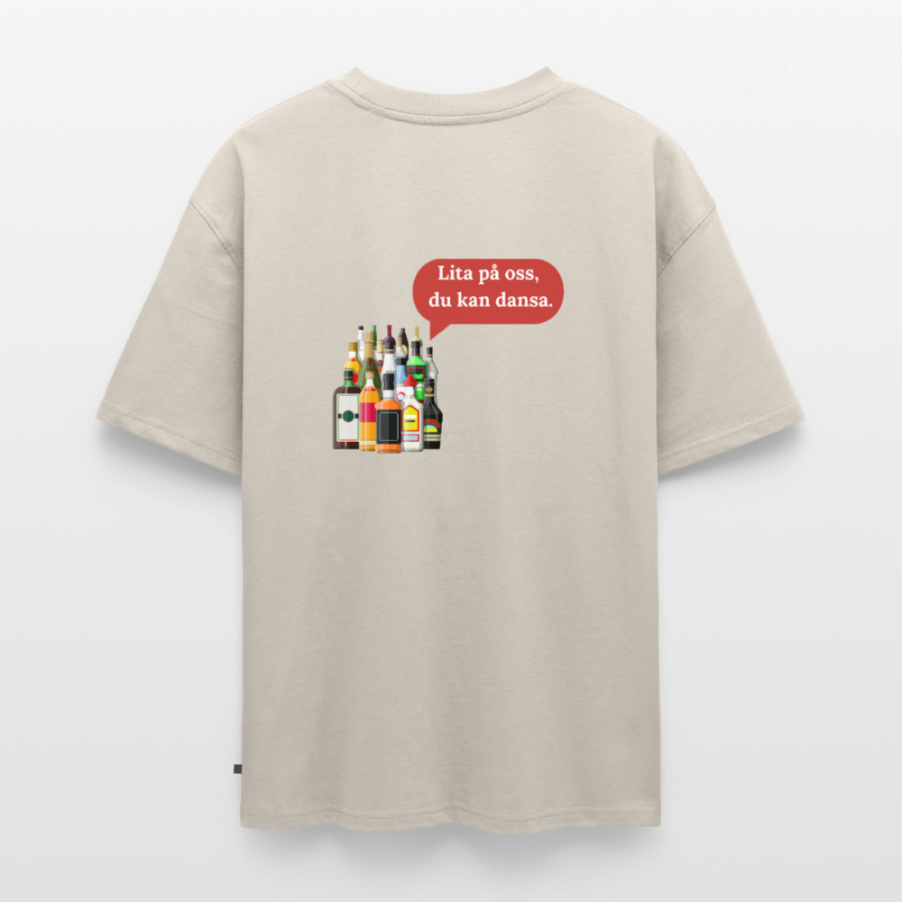 Lita på oss du kan dansa oversized premium-T-shirt unisex - beige