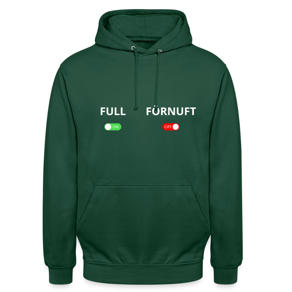Full on, Förnuft off Hoodie Unisex - buteljgrön