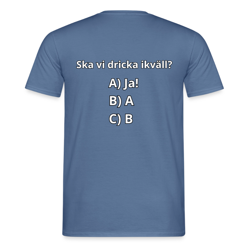 Ska vi dricka ikväll? T-shirt Herr - duvblå 