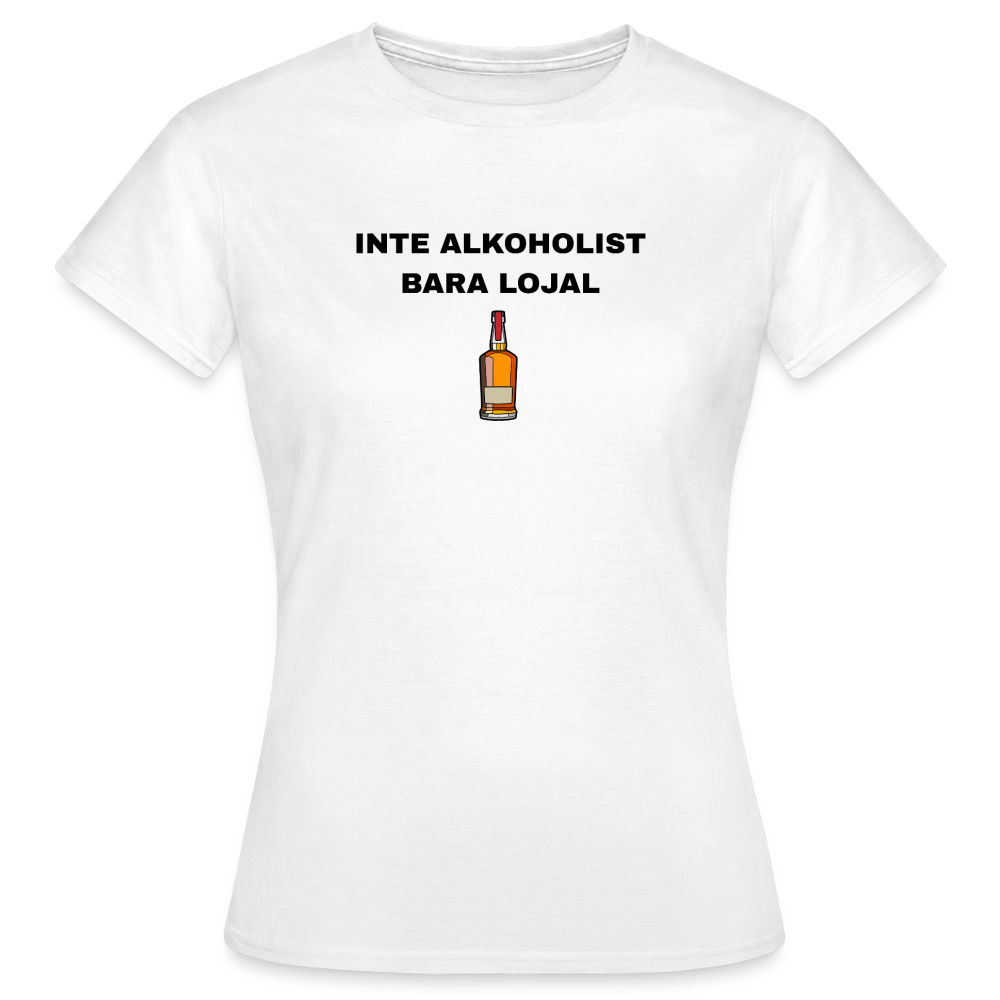 Inte alkoholist bara lojal T-shirt dam - vit