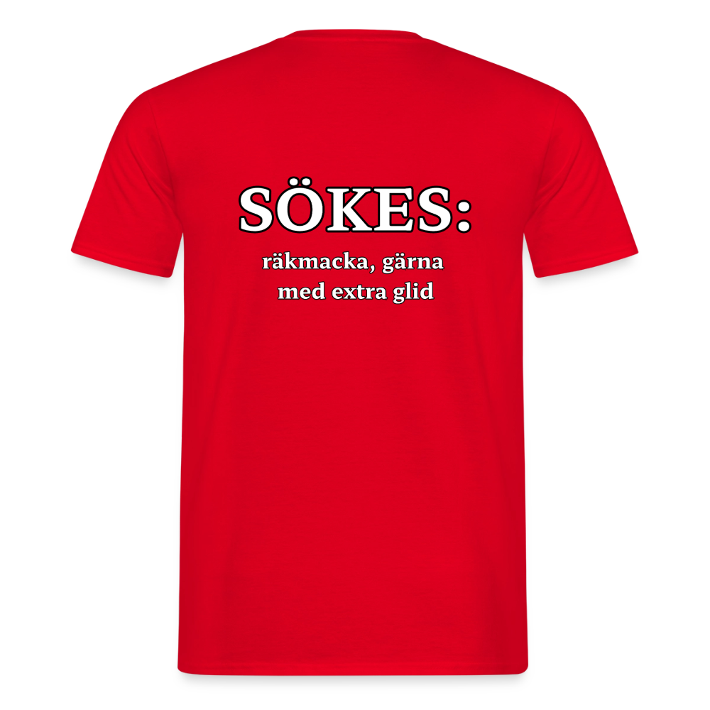 Sökes: Räkmacka, gärna med extra glid T-shirt Herr - röd