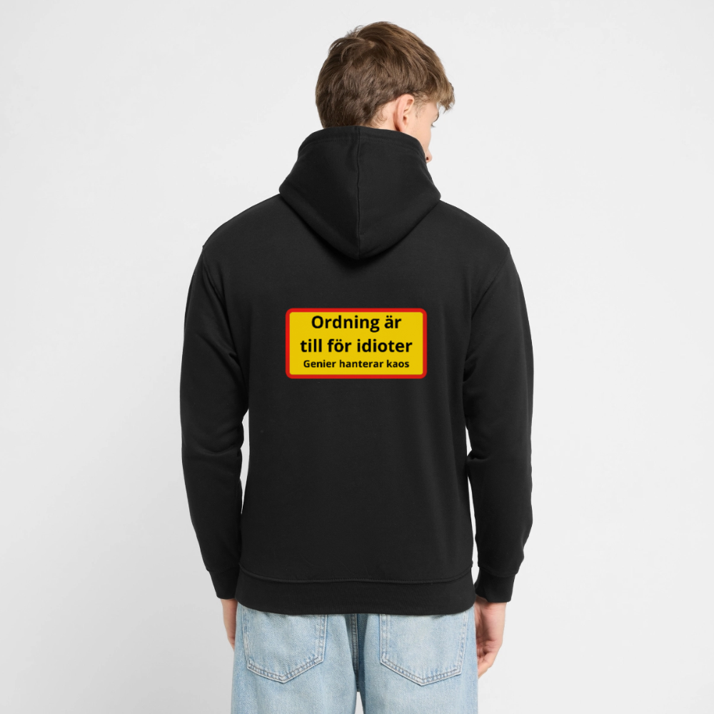 Ordning är till för idioter, genier hanterar kaos Hoodie Unisex - svart