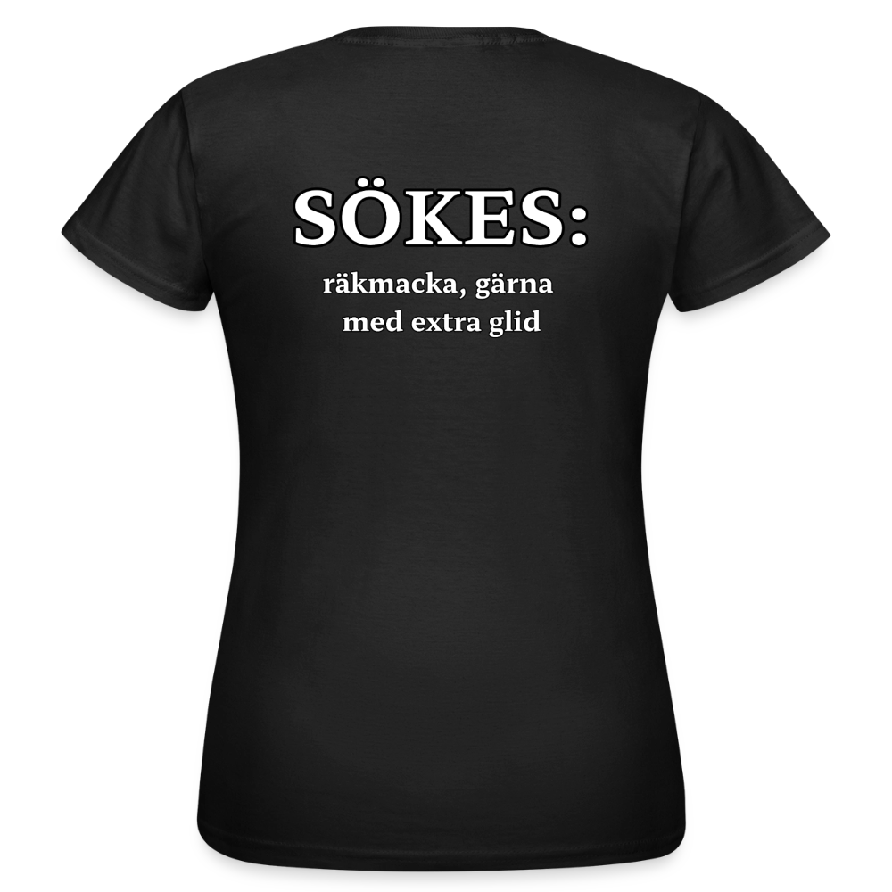 Sökes: Räkmacka, gärna med extra glid T-shirt Dam - svart