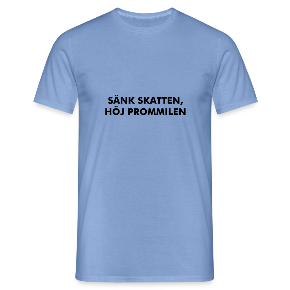 Sänk skatten, höj promillen T-shirt herr - carolina blue