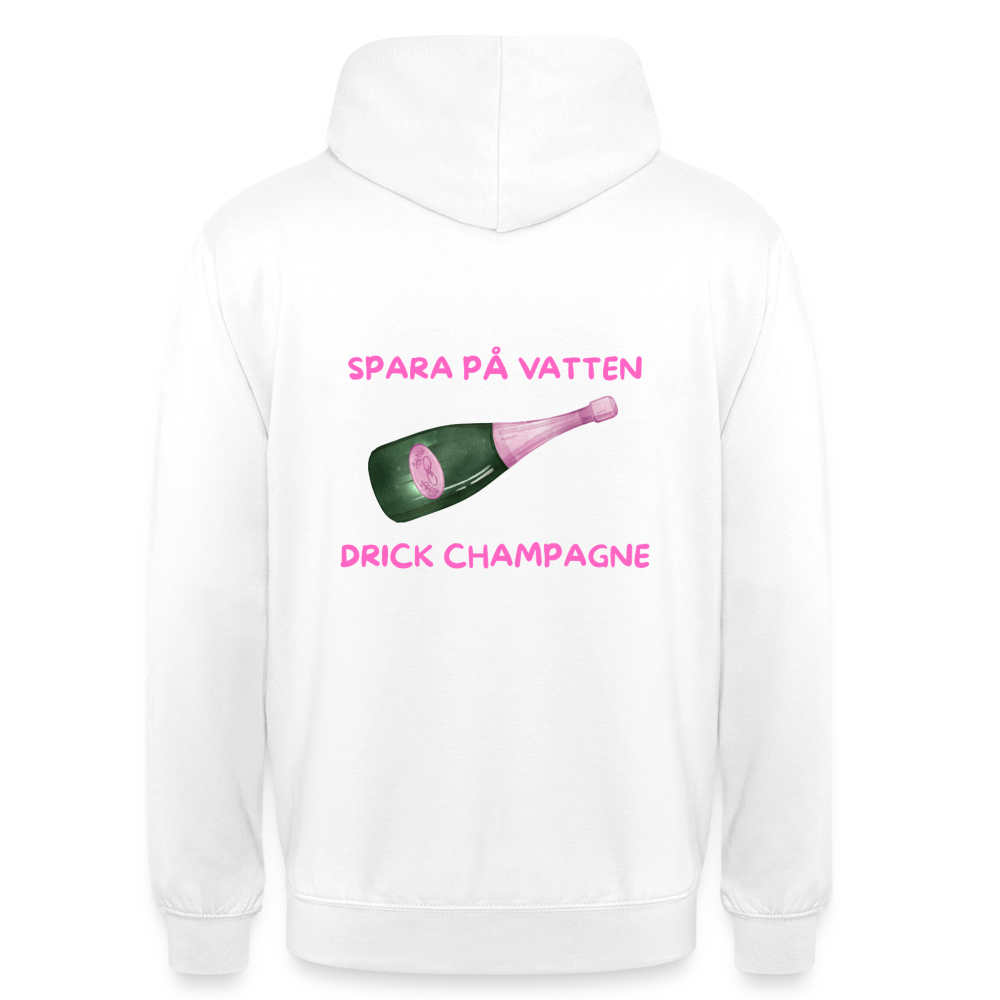 Spara på vatten, drick champagne Hoodie Unisex - vit