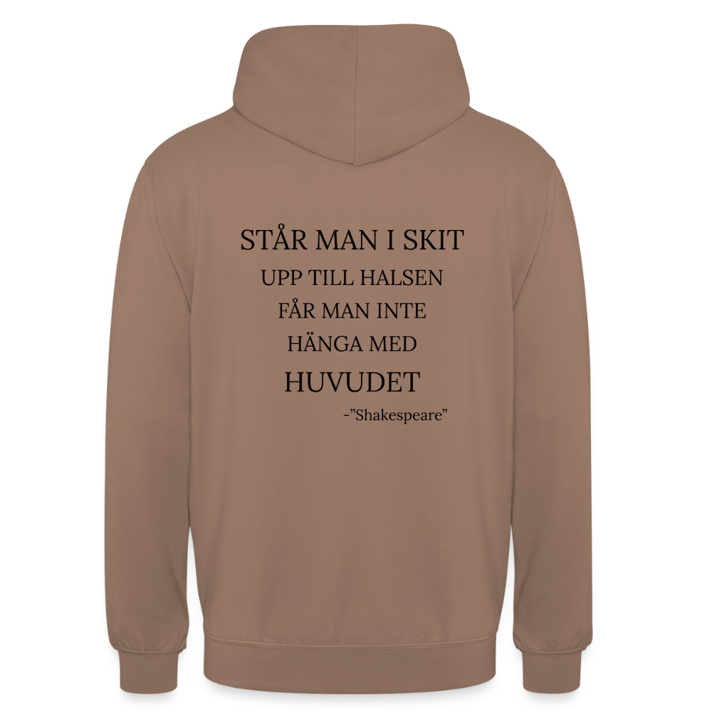 Står man i skit upp till halsen får man inte hänga med huvudet Hoodie Unisex - mocka