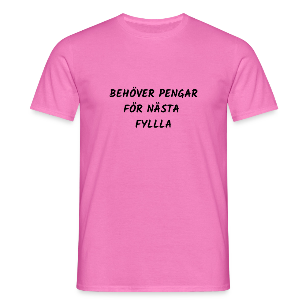 Behöver pengar för nästa fylla T-shirt herr - rosa