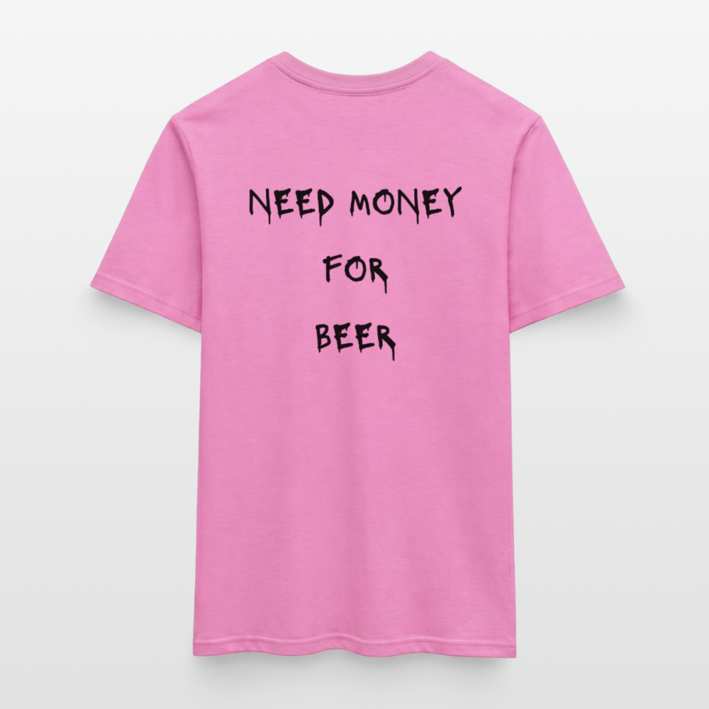 Need money for beer T-shirt herr - rosa