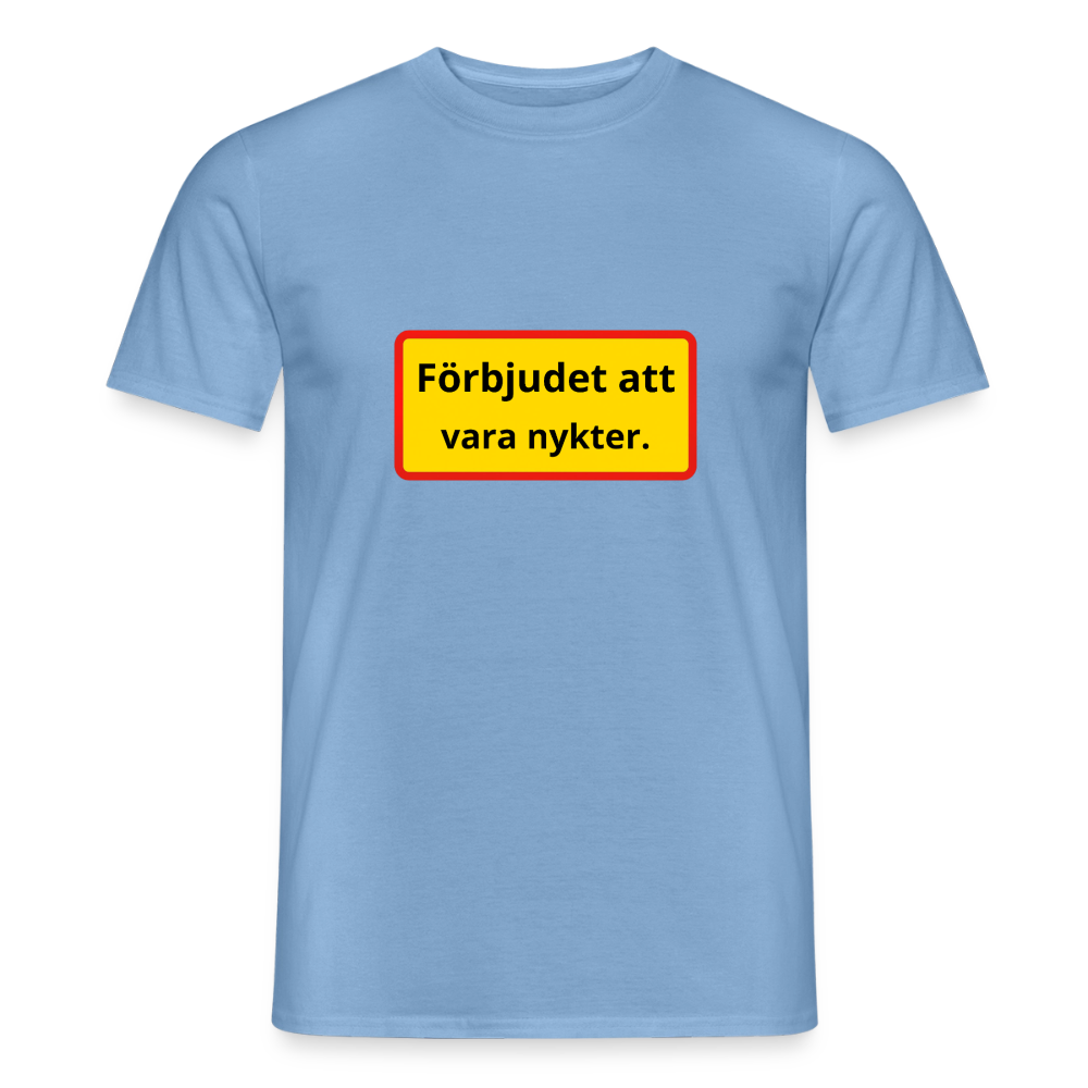 Förbjudet att vara nykter T-shirt Herr - carolina blue