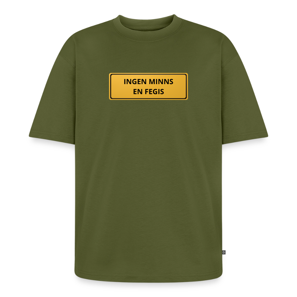Ingen minns en fegis Oersized premium-T-shirt unisex - kaki