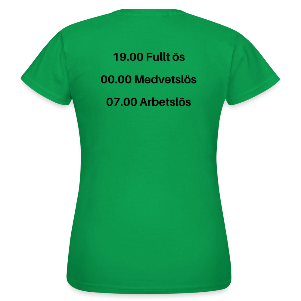 Fullt ös, medvetslös och arbetslös T-shirt dam - kellygrön