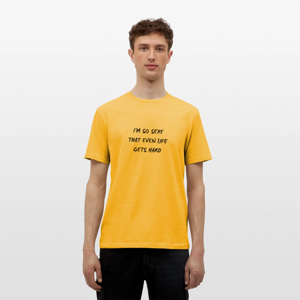 I'm so sexy that even life gets hard T-shirt Herr - gul