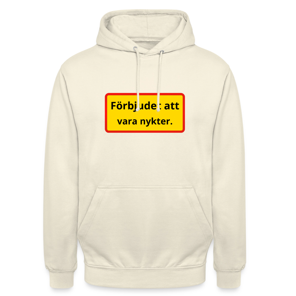 Förbjudet att vara nykter Hoodie Unisex - vaniljmilkshake
