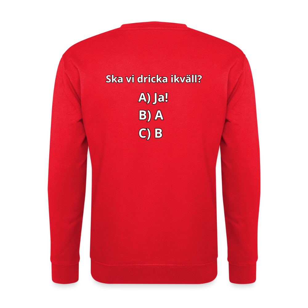 Ska vi dricka ikväll? Tröja Unisex - röd