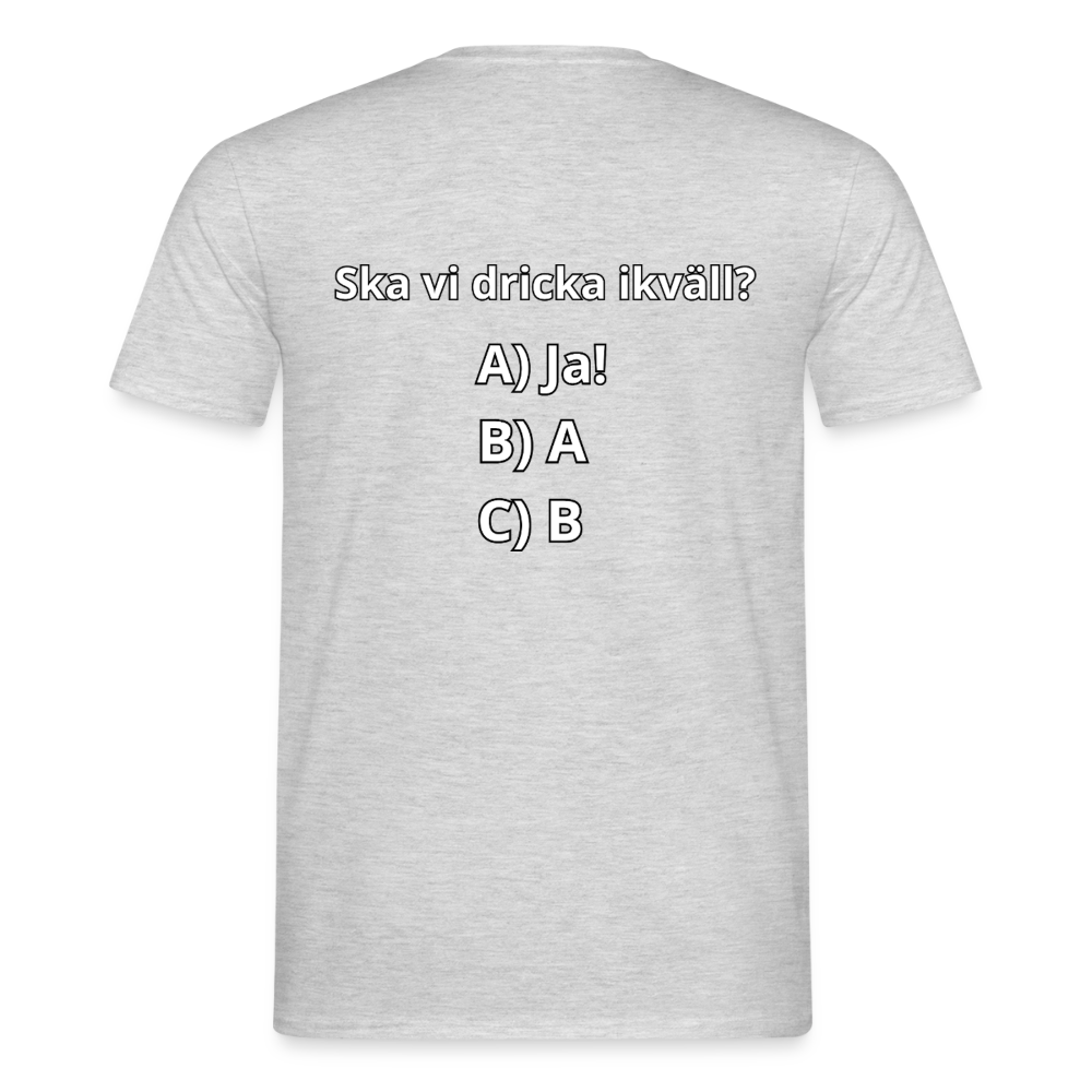 Ska vi dricka ikväll? T-shirt Herr - gråmelerad