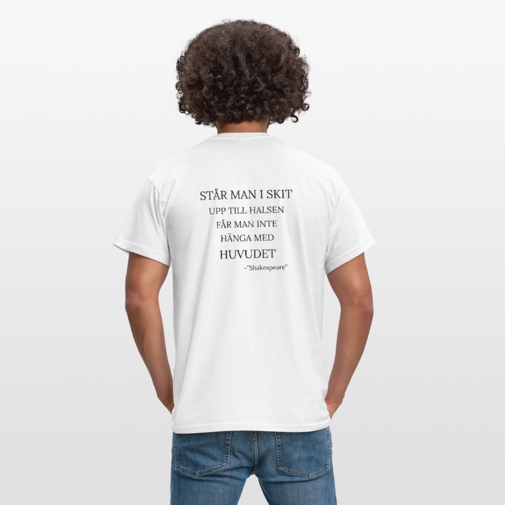 Står man i skit upp till halsen får man inte hänga med huvudet T-shirt Herr - vit