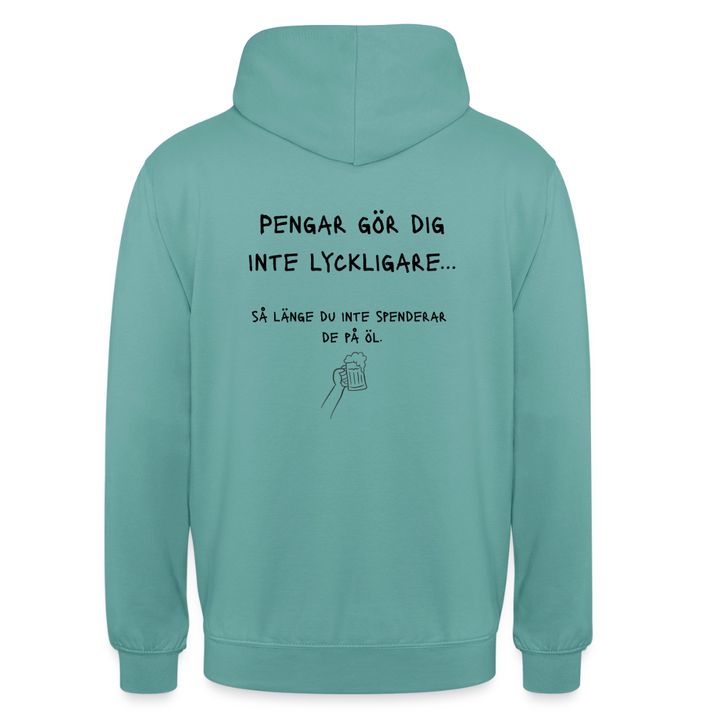Pengar gör dig inte lyckligare så länge du inte spenderar de på öl Hoodie Unisex - pastellturkos
