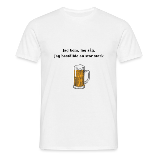 Jag kom, jag såg, jag beställde en stor stark T-shirt Herr - vit