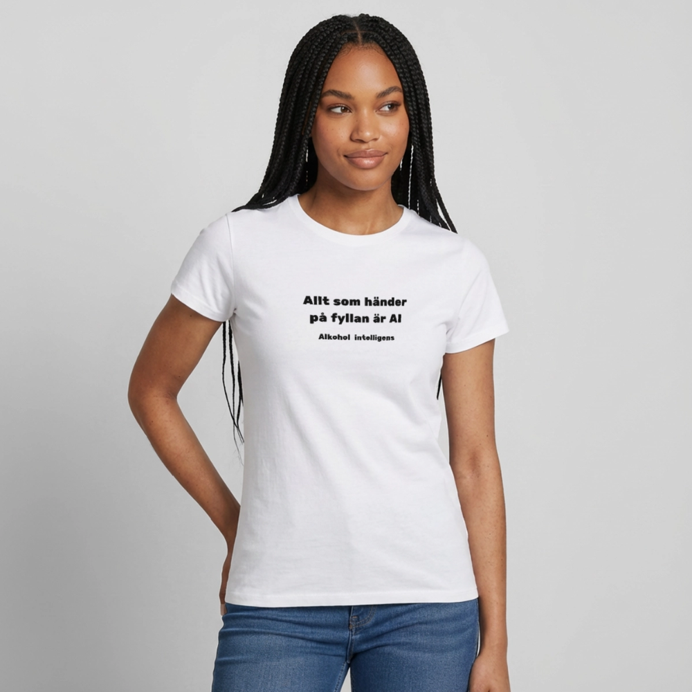 Allt som händer på fyllan är AI (Alkohol intelligens) T-shirt dam - vit