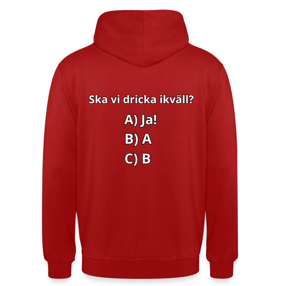 Ska vi dricka ikväll? Luvtröja Unisex - röd