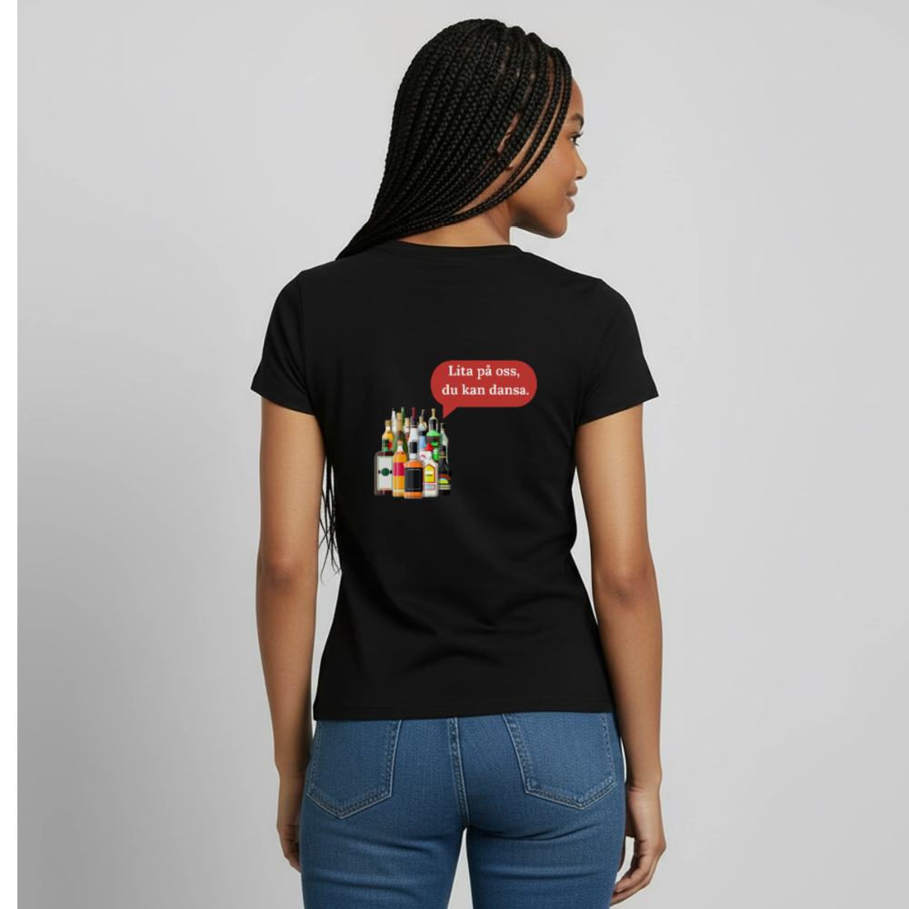 Lita på oss, du kan dansa T-shirt Dam - svart