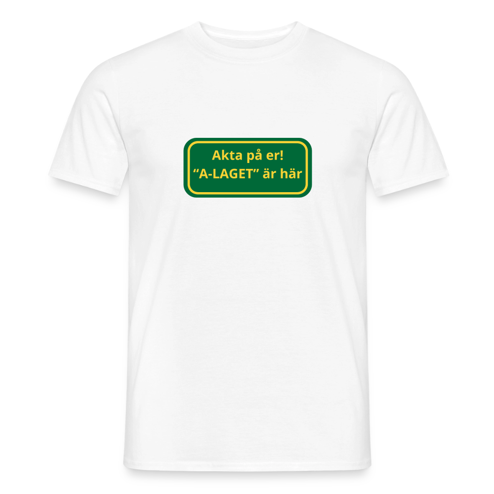 Akta på er A-laget är här T-shirt herr - vit