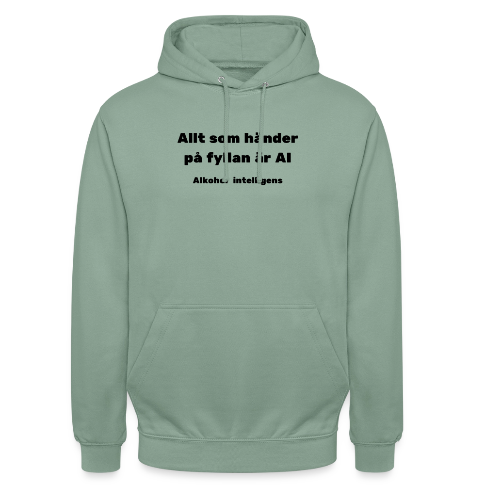 Allt som händer på fyllan är AI (Alkohol intelligens) Hoodie Unisex - grågrön